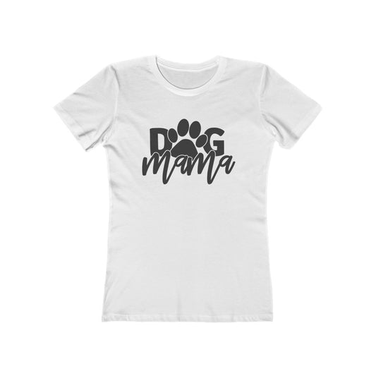 Dog Mama Women's The Boyfriend Tee