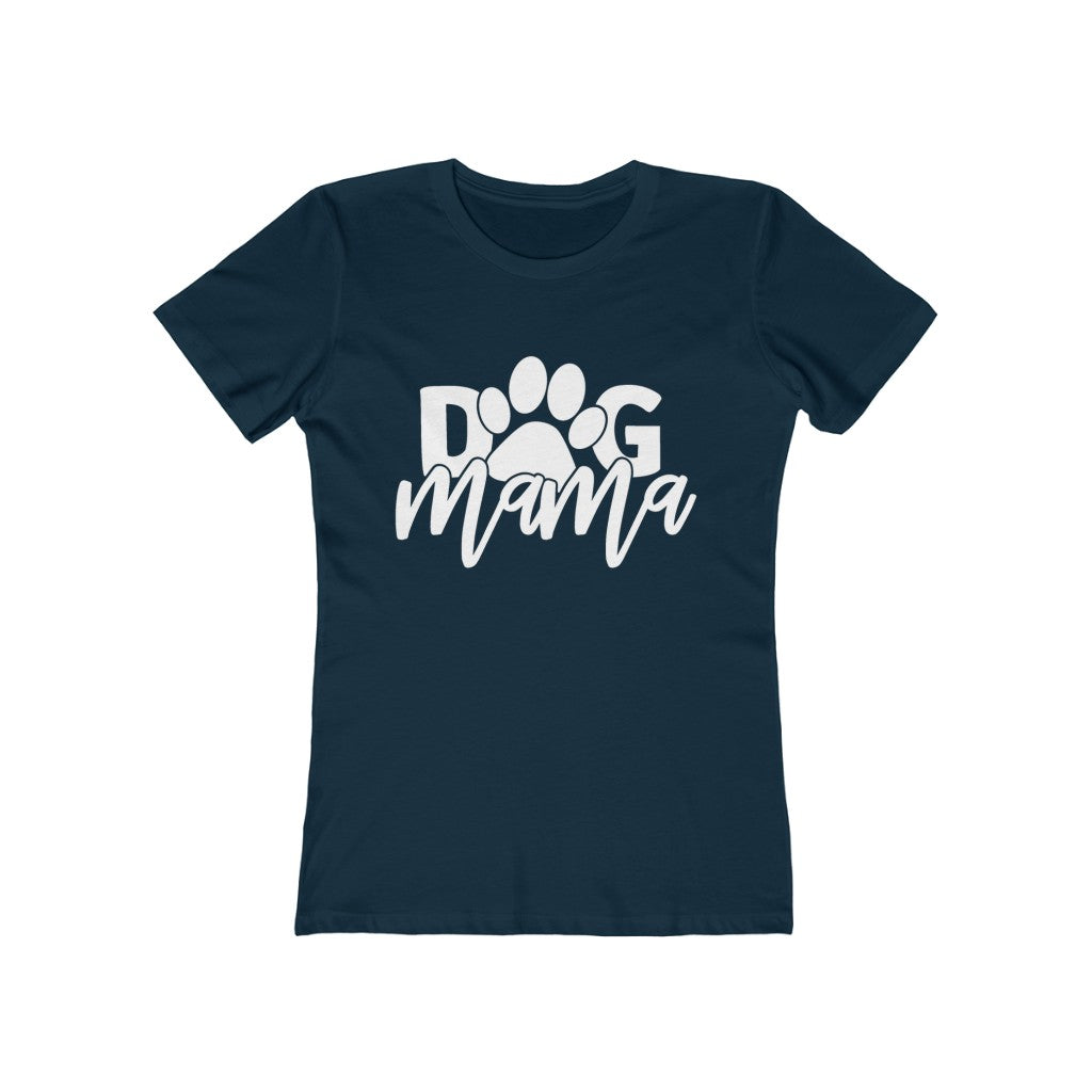 Dog Mama Women's The Boyfriend Tee
