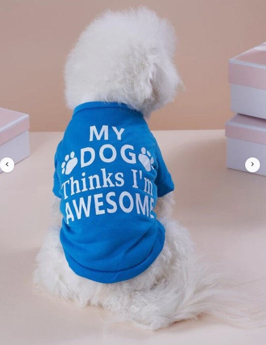 My Dog Thinks I'm Awesome Tank