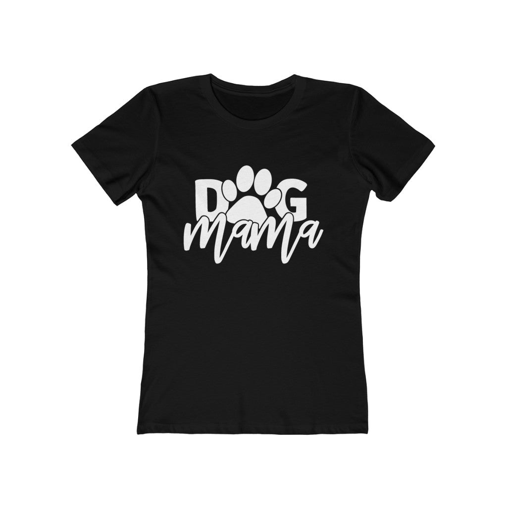 Dog Mama Women's The Boyfriend Tee