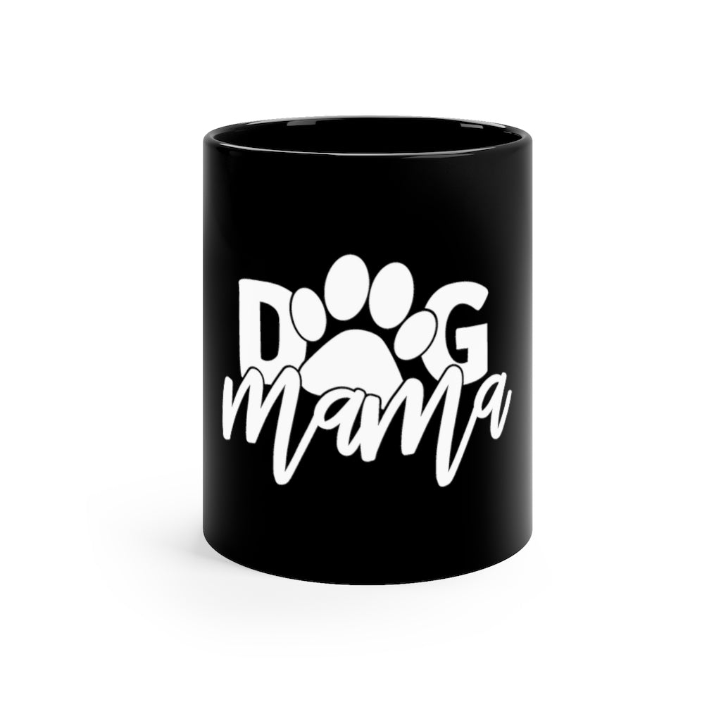 Dog Mama Black Coffee Mug, 11oz